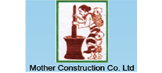 Mother Construction Com., Ltd
